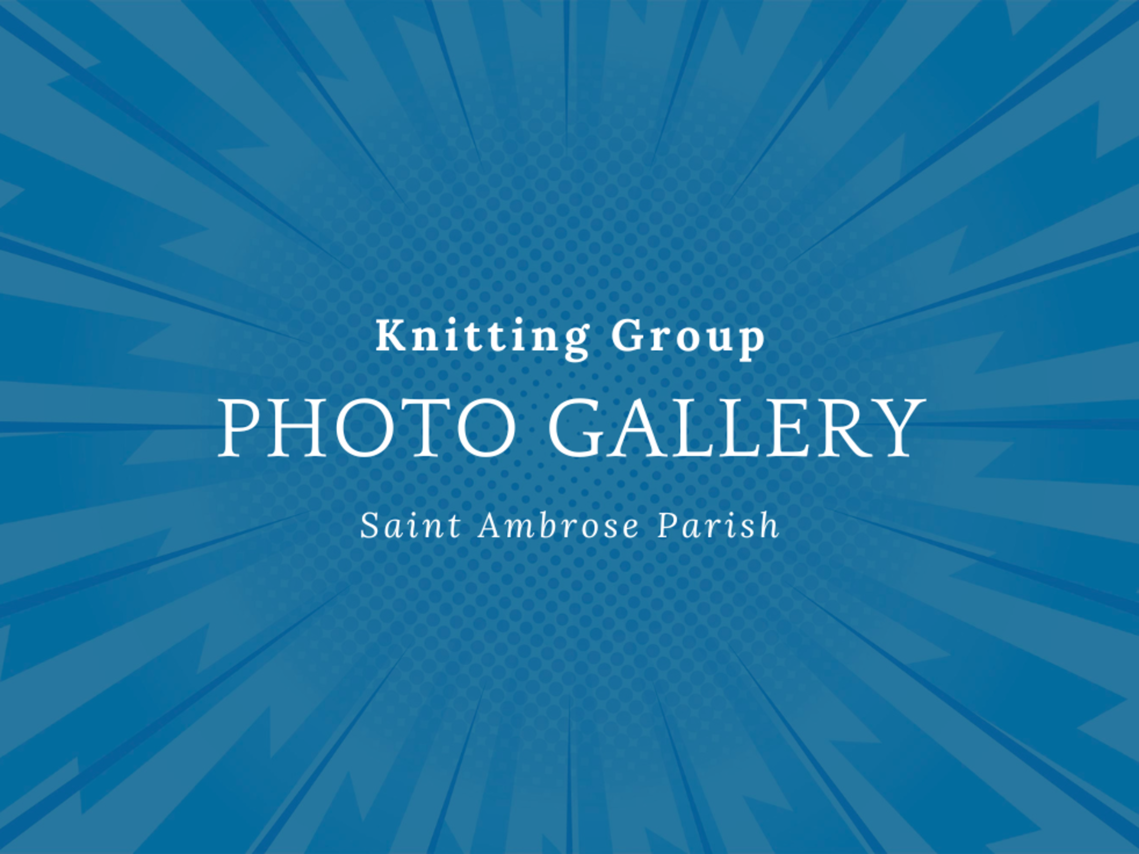 Click on image Photo Gallery.knittinggroup.2023